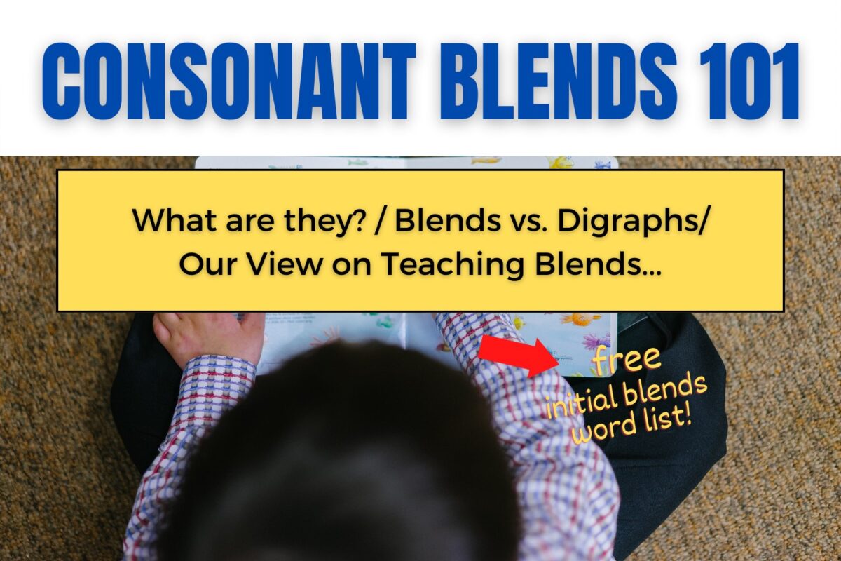 the-ultimate-guide-on-consonant-blends-what-are-consonant-blends-how-are-they-different-to